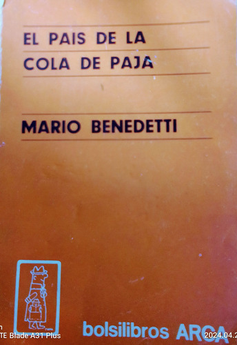 El Pais De La Cola De Paja  - Mario Benedetti 