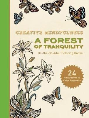 Creative Mindfulness: A Forest Of Tranquility : On-the-go Ad