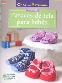 Patucos De Tela Para Bebés (libro Original)