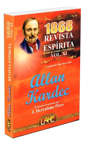 Revista Espírita 1868: Não Aplica, de : Allan Kardec. Série Não aplica, vol. Não Aplica. Editora Lake, capa mole, edição não aplica em português, 2018