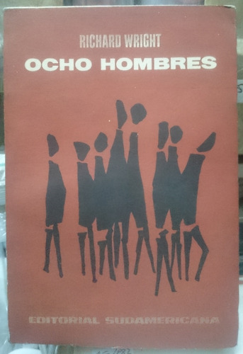 Ocho Hombres - Richard Wright