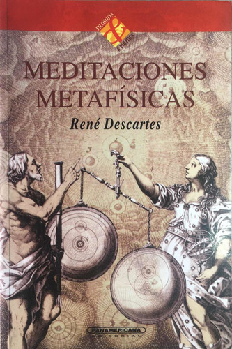 Meditaciones Metafísicas. René Descartes. Panamericana.
