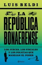 Comprar La Republica Bonaerense - Luis Beldi