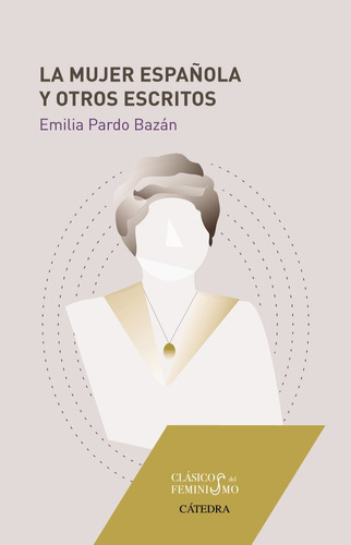 Libro Mujer Espaã¿ola Y Otros Escritos,la