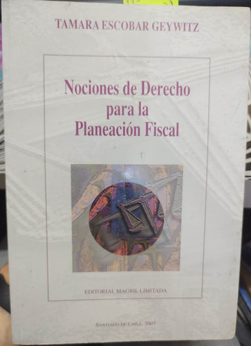 Nociones De Derecho Para La Planeación Fiscal / Escobar