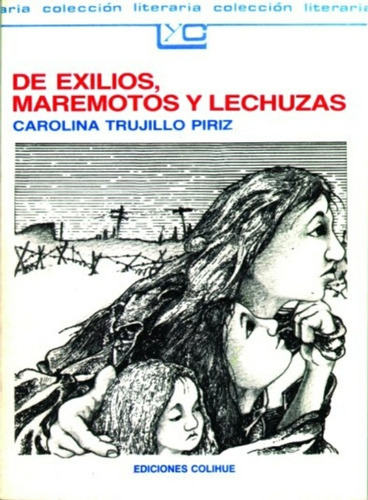 De Exilios, Maremotos Y Lechuzas - Carolina Trujillo Piriz 