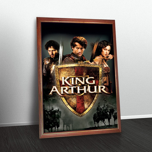 Rey Arturo - King Arthur (2004) - Poster Enmarcado P Colgar