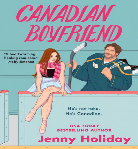 Canadian Boyfriend, De Holiday Jenny. Editorial Forever En Inglés, 2024