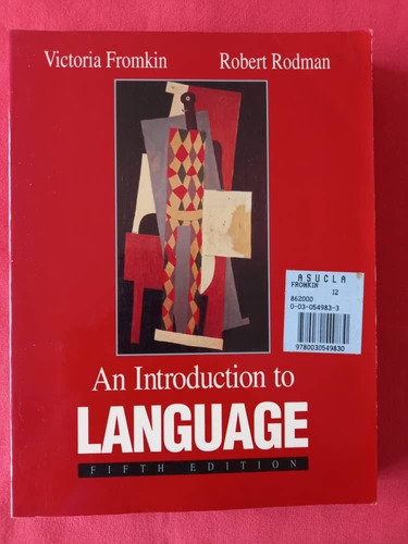 Book C - An Introduction To Language - Fromkin / Rodman