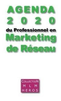 Agenda 2020 Du Professionnel En Marketing De Reseau - Fab...