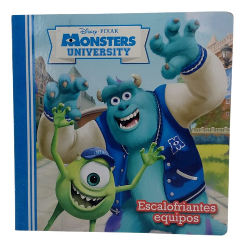 Libro Infantil Monters University, Escalofriantes Equipos