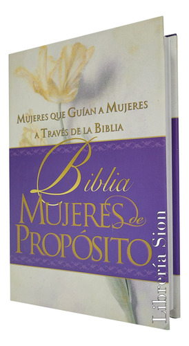 Biblia Mujeres De Proposito Rvr 1960 - Tapa Dura