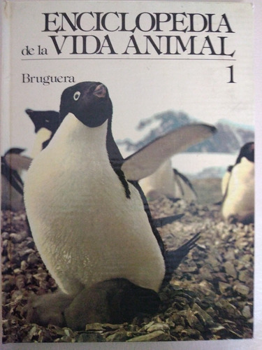 Enciclopedia De La Vida Animal Vol 1 Bruguera 