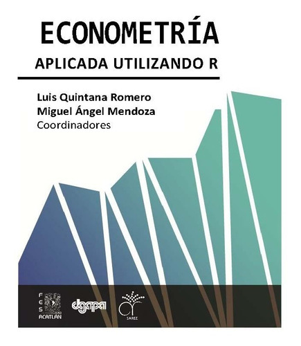 Econometría Aplicada Utilizando R L. Quintana-ángel Mendoza