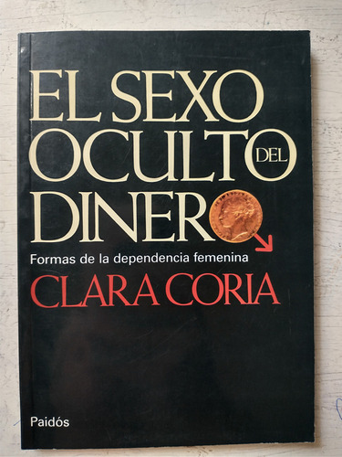 El Sexo Oculto Del Dinero Clara Coria