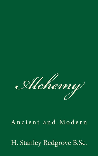 Libro: Alquimia: Antigua Y Moderna