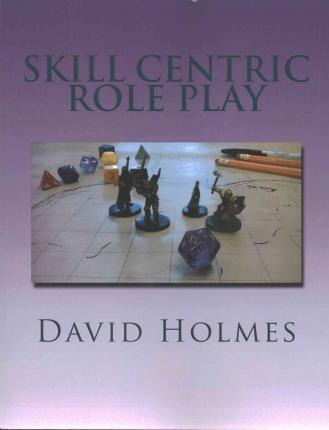 Libro Skill Centric Role Play - Dr David Holmes