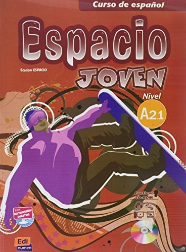 Espacio Joven A2.1 - Libro Del Alumno: Student Book: 0000