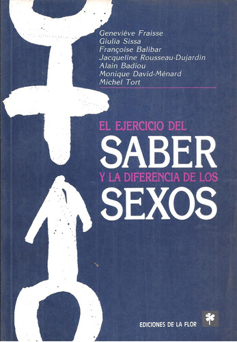 El Ejercicio Del Saber Y La Diferencia De Sexos,  Antología