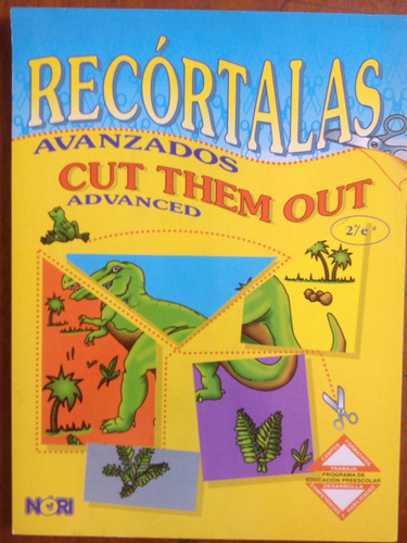 Recortalas Avanzados. Nor.i Cut Them Out Advanced