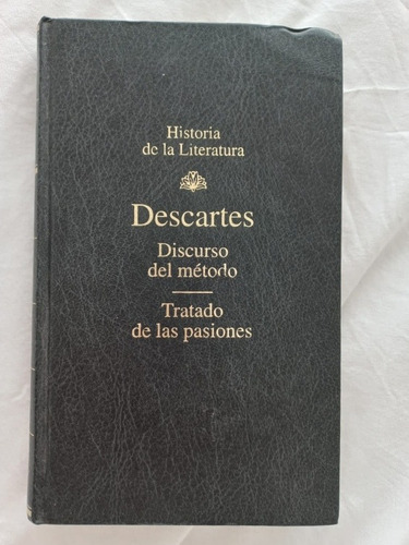 Tratado De Las Pasiones Y Discurso Del Método - Descartes