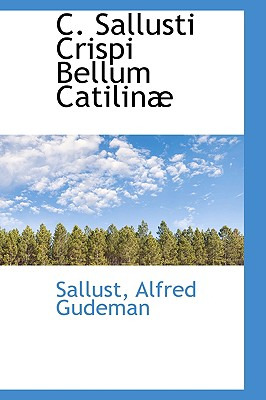Libro C. Sallusti Crispi Bellum Catilin - Gudeman, Sallus...