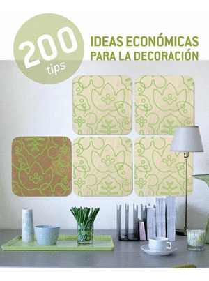 Libro 200 Ideas  Económicas De Decoración