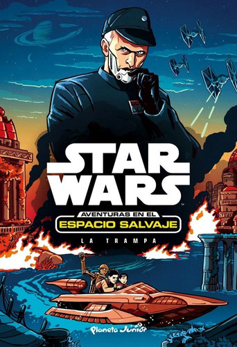 Star Wars Aventuras En El Espacio Salvaje  La Trampa  - Aa. 