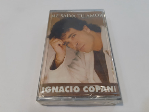 Me Salva Tu Amor, Ignacio Copani Casete 1999 Nuevo Nacional