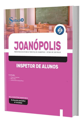 Apostila Concurso Prefeitura De Joanópolis - Sp 2022 - Inspetor De Alunos, De Professores Especializados.