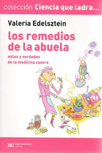 Los Remedios De La Abuela.. - Valeria Edelsztein