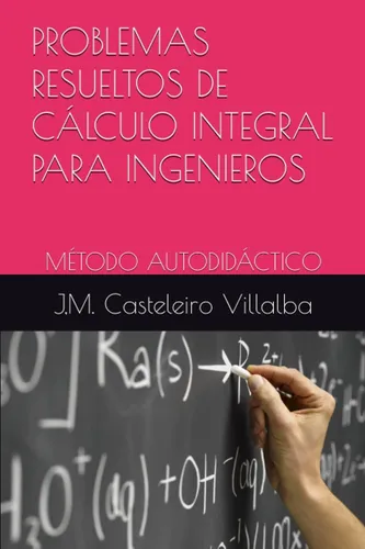 comprar Libro: Problemas Resueltos De Cálculo Integral Para Ingenier