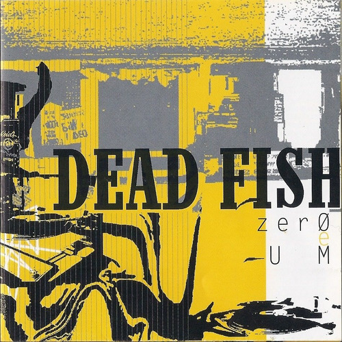 Cd Dead Fish - Zero E Um