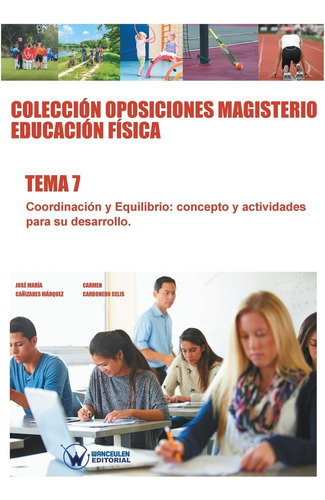 Libro: Colección Oposiciones Magisterio Educación Física. 7: