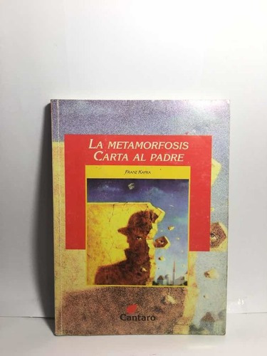 La Metamorfosis, Carta Al Padre - Franz Kafka