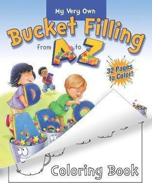 My Very Own Bucket Filling From A To Z Coloring Book  Aqwe