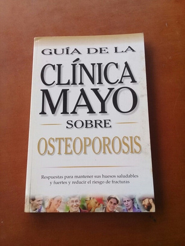 Guías De La Clínica Mayo Osteoporosis E Hipertensión Salud 