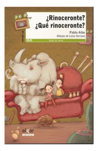 Libro Rinoceronte Que Ricoceronte / 10 Ed. Original