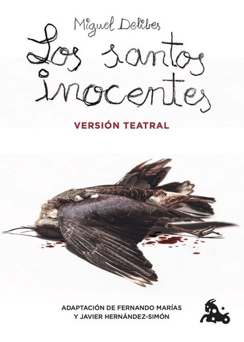 Libro Los Santos Inocentes. Version Teatral - Delibes, Mi...