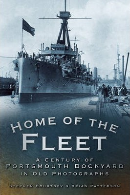 Libro Home Of The Fleet : A Century Of Portsmouth Royal D...
