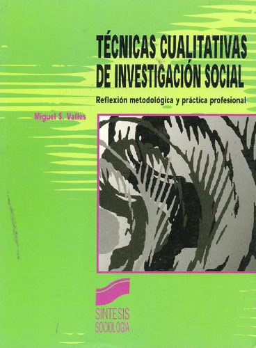 Libro Técnicas Cualitativas De Investigación Social De Migue