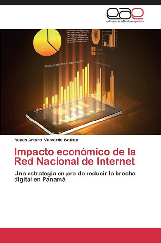 Libro: Impacto Económico Red Nacional Internet: Una