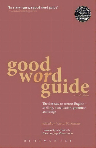 Good Word Guide, De Martin Manser. Editorial Bloomsbury Publishing Plc, Tapa Blanda En Inglés