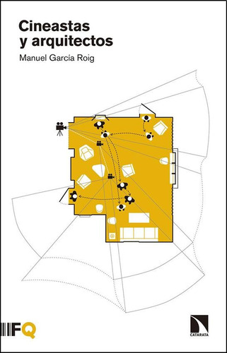 Cineastas Y Arquitectos - Manuel Garcia Roig