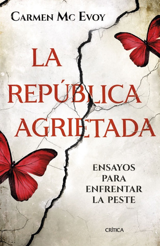 La Republica Agrietada - Carmen Mc Evoy