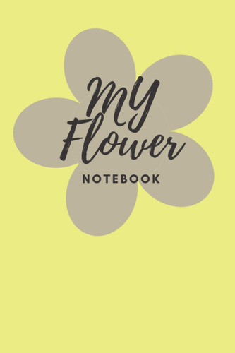 Libro: Mi Cuaderno De Flores: Línea En Blanco Con Flores De