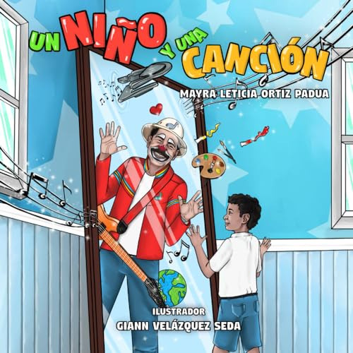 Un Nino Y Una Cancion (spanish Edition)