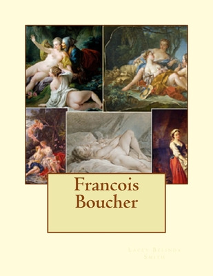 Libro Francois Boucher - Smith, Lacey Belinda