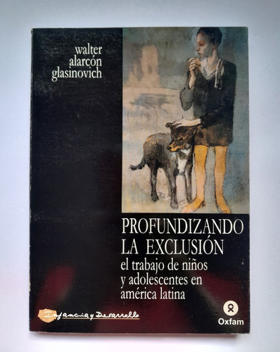 Profundizando La Exclusión - Walter A. Glasinovich (Usado)