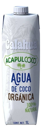 3 Pza Nuevo Agua De Coco Calahua Acapulcoco Orgánica 1 L